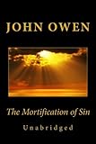 The Mortification of Sin (Unabridged)