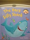 Hardcover The Very Silly Shark - A Peek-A-Boo Pop-Up Book