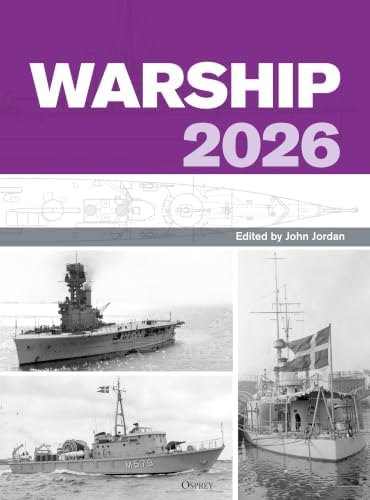 The Encyclopedia of Warships: From World War II to the Present Day