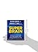 Super Brain: Unleashing the Explosive Power of Your Mind to Maximize Health, Happiness, and Spiritual Well-Being