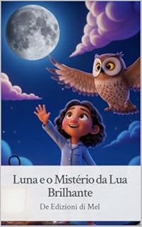 Livro Luna e o Mistério da Lua Brilhante