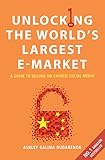 Unlocking the World's Largest E-market: A Guide To Selling on Chinese Social Media by 