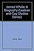 James Whale: A Biography (Lesbian and Gay Studies / Film Studies) by 