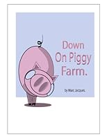 Down on Piggy Farm 0976411423 Book Cover