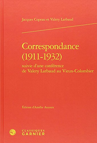 Correspondance, 1911-1932