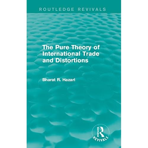 The Pure Theory of International Trade and Distortions (Routledge Revivals)