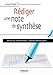 Rédiger une note de synthèse (Livres outils) (French Edition) by 