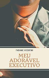 Livro Meu Adorável Executivo (Adoráveis Fantasias Livro 3)