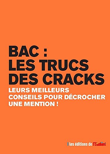 Bac, les trucs des cracks
