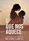 Livro O Calor que nos Aquece : (Estações Livro 2)