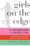 Girls on the Edge by Leonard Sax (15-Sep-2011) Paperback