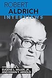 Robert Aldrich: Interviews (Conversations with Filmmakers (Paperback)) by Eugene L. Miller, Edwin T. Arnold