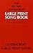 The Second Ulverscroft Large Print Songbook: Lyrics Only