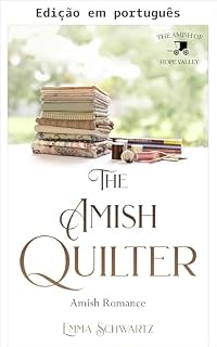 Livro A quilteira amish (Os amish de Hope Valley Livro 4)