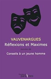 Réflexions et maximes