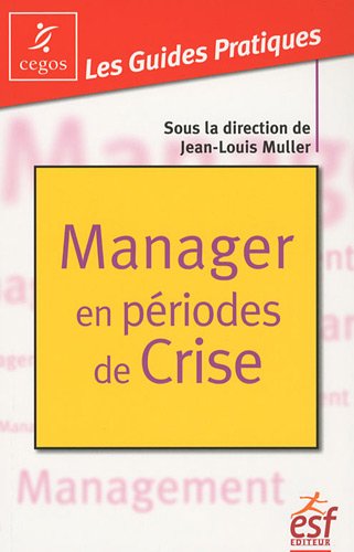 Manager en périodes de crise