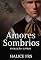Livro Amores Sombrios : Evolução - livro 1