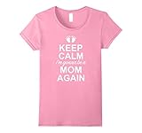 Womens Keep Calm I'm Gonna Be A Mom Again Shirt Medium Pink