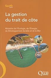 La  gestion du trait de côte