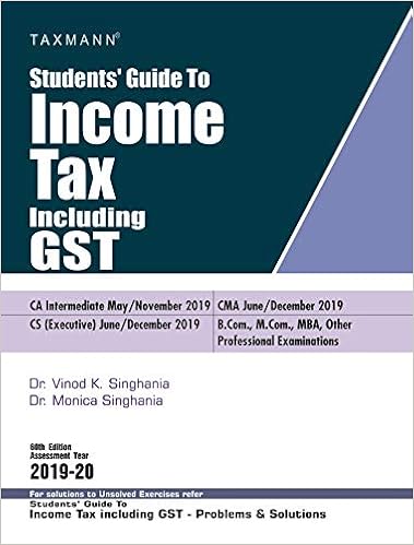 Students' Guide to Income Tax Including GST (60th Edition 2019-20)