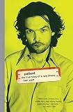 Patient: The True Story of a Rare Illness by Ben Watt