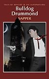 Bulldog Drummond: The Carl Peterson Quartet (Tales of Mystery & the Supernatural)