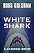 White Shark (Jim Hawkins Mystery) by 