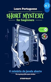 Livro O mistério da janela aberta (A1): Learn European Portuguese through stories