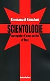 Scientologie : autopsie d'une secte d'état (French Edition) by 
