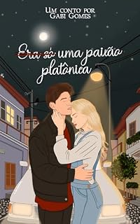 Livro E̶r̶a̶ ̶s̶ó̶ uma paixão platônica