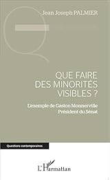Que faire des minorités visibles ?