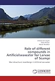 Image de Role of different compounds in Artificialseawater for Larvae of Scampi: Macrobrachium rosenbergii in Artificial sea water