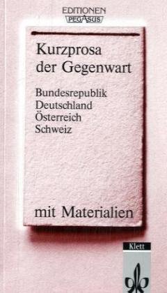 Kurzprosa der Gegenwart.