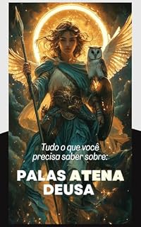 Livro Atena Palas Deusa: Deusa da Sabedoria e da Estratégia