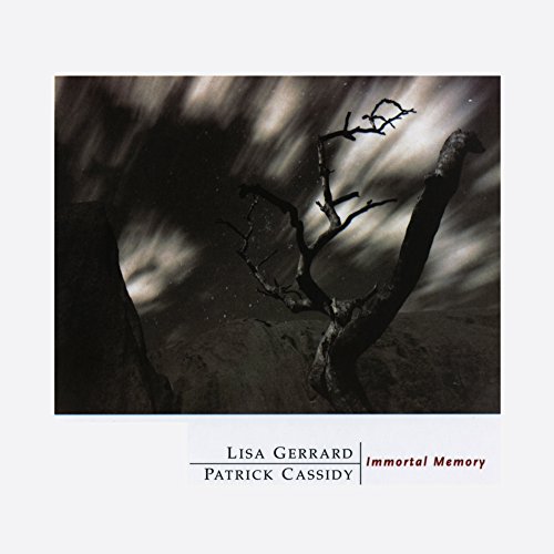 Lisa Gerrard & Patrick Cassidy - Immortal Memory