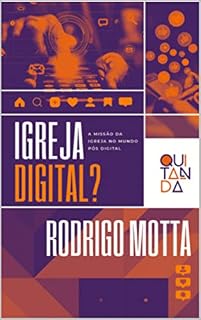 Livro Igreja Digital?: a missão da igreja no mundo pós-digital