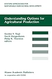 Image de Understanding Options for Agricultural Production (System Approaches for Sustainable Agricultural Development)