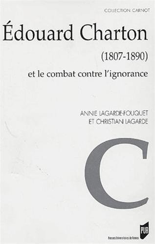 Édouard Charton (1807-1890) et le combat contre l'ignorance