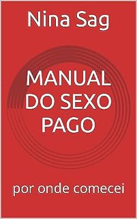 Livro MANUAL DO SEXO PAGO: por onde comecei