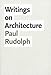 Writings on Architecture (Yale University School of Architecture) by