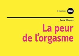 La  peur de l'orgasme