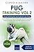 Pug Training Vol. 2: Dog Training for your grown-up Pug by Claudia Kaiser