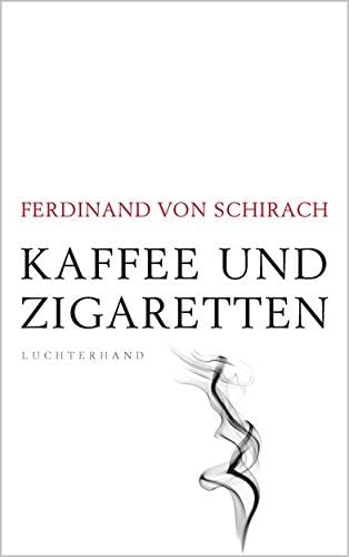 Kaffee und Zigaretten (German Edition)