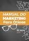 Livro Manual do Marketing Para Óticas: Como Vender Óculos na Internet