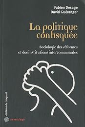 La  politique confisquée