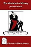 The Westminster Mystery: An Inspector Reynolds of Scotland Yard Mystery