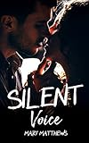 Silent Voice (French Edition) by Mary Matthews