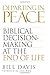 Departing in Peace: Biblical Decision-Making at the End of Life