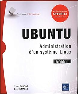 Ubuntu - Administration d'un système Linux (5e édition)