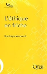 L' éthique en friche
